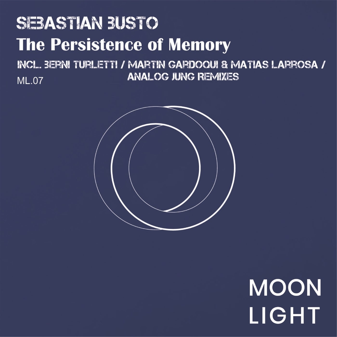 Sebastian Busto - The Persistence of Memory [ML007]